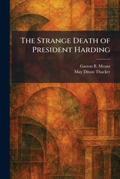 The Strange Death of President Harding