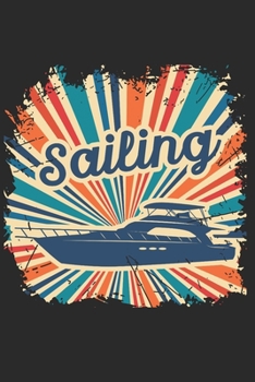 Notizbuch: Segeln A5 Notebook Segelboot auf Wasser retro vintage I Geschenk für Segler I Schreibheft oder Tagebuch liniert I Notizheft mit Boot (German Edition)