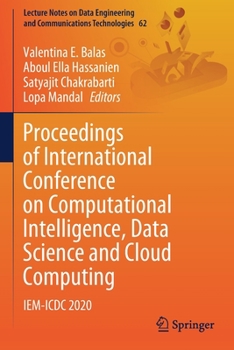 Paperback Proceedings of International Conference on Computational Intelligence, Data Science and Cloud Computing: Iem-ICDC 2020 Book