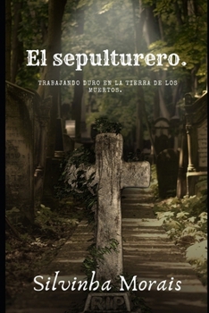 Paperback El sepulturero. [Spanish] Book