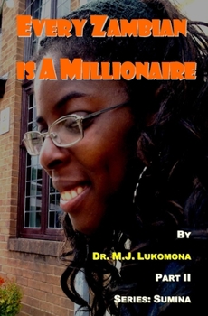 Paperback Every Zambian Is A Millionaire Book