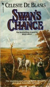 Swan's Chance - Book #2 of the Wild Swan Trilogy