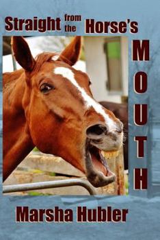 Paperback Straight from the Horse's Mouth: A 60-Day Devotional for Kids Book