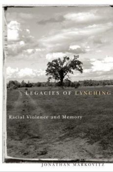 Paperback Legacies of Lynching: Racial Violence and Memory Book