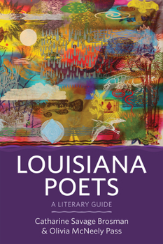 Hardcover Louisiana Poets: A Literary Guide Book