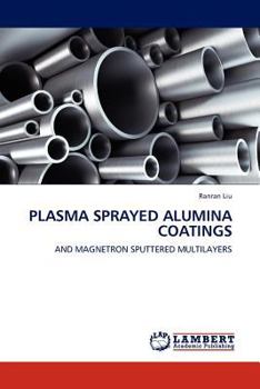 Paperback Plasma Sprayed Alumina Coatings Book