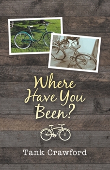 Paperback Where Have You Been? Book