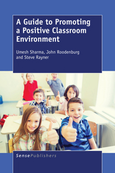 Paperback A Guide to Promoting a Positive Classroom Environment Book