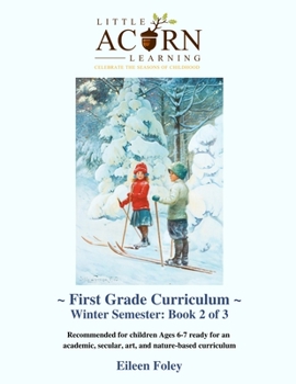 Paperback Little Acorn Learning First Grade Curriculum: Winter Semester Book