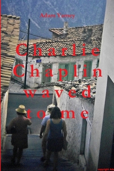 Paperback Charlie Chaplin waved to me Book