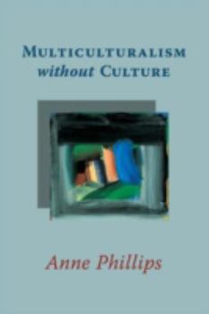 Paperback Multiculturalism Without Culture Book