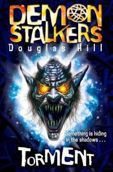 Demon Stalkers - Torment - Book  of the Demon Stalkers