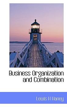 Business Organization and Combination