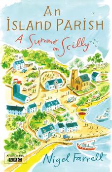 Paperback An Island Parish: : A Summer on Scilly Book