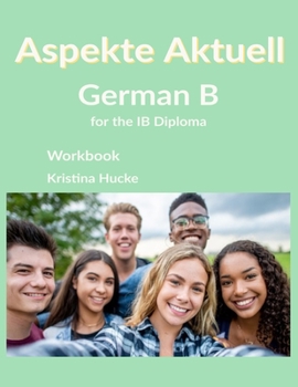 Paperback Aspekte Aktuell: German B for the IB Diploma [German] Book