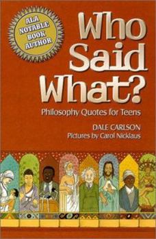 Paperback Who Said What?: Philosophy Quotes for Teens Book
