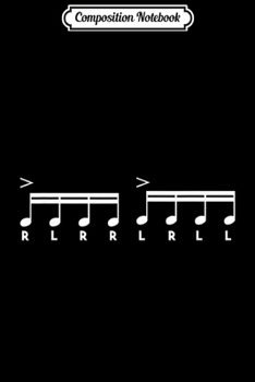 Composition Notebook: Paradiddle - Funny Drummer Sheet Music Drumming Journal/Notebook Blank Lined Ruled 6x9 100 Pages