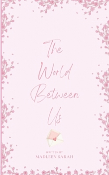 Paperback The World Between Us Book