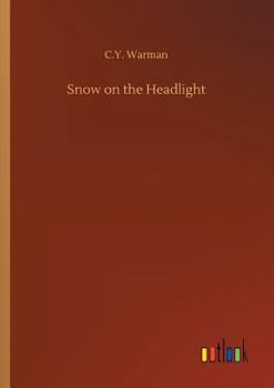 Paperback Snow on the Headlight Book