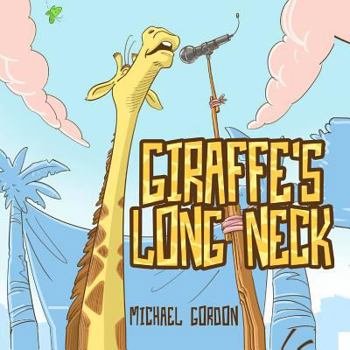 Paperback Giraffe's Long Neck: (Children's book about a Very Special Giraffe) Book