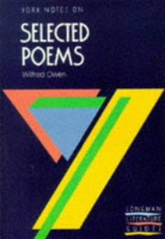 Paperback York Notes on Selected Poems of Wilfred Owen (York Notes) Book