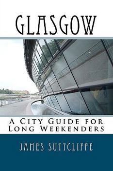 Paperback Glasgow - A city guide for long weekenders Book