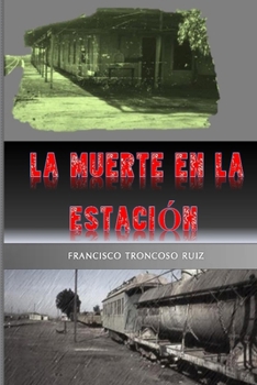Paperback La muerte en la estación [Spanish] Book