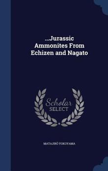 Hardcover ...Jurassic Ammonites From Echizen and Nagato Book