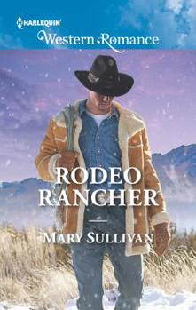 Rodeo Rancher - Book #2 of the Rodeo, Montana