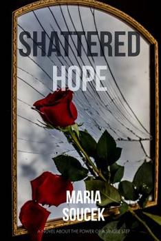 Paperback Shattered Hope Book