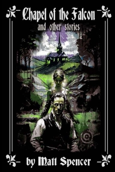 Paperback Chapel of the Falcon and other stories Book