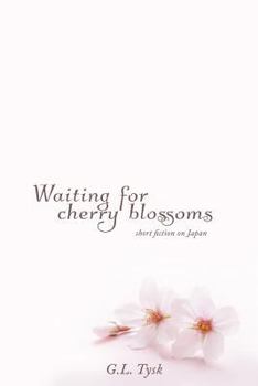 Paperback Waiting for Cherry Blossoms: Short Stories on Japan Book