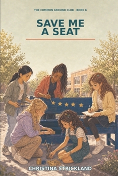 Save Me a Seat (The Common Ground Club)