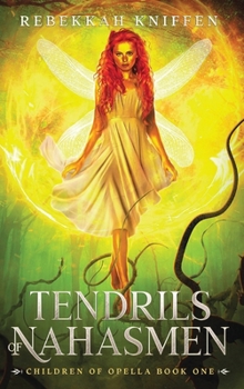Hardcover Tendrils of Nahasmen Book
