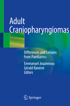 Paperback Adult Craniopharyngiomas: Differences and Lessons from Paediatrics Book