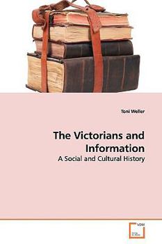 Paperback The Victorians and Information Book