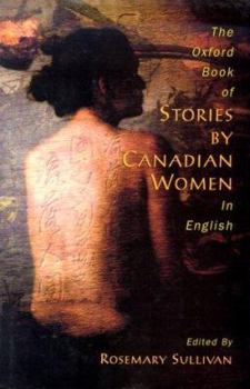 Hardcover Oxford Book of Stories by Canadian Women in English Book