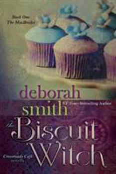 The Biscuit Witch - Book #1 of the MacBrides