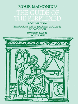 The Guide for the Perplexed: Part II - Book #2 of the מורה הנבוכים
