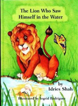 Paperback The Lion Who Saw Himself in the Water Book