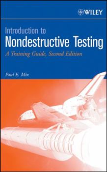 Hardcover Introduction to Nondestructive Testing: A Training Guide Book