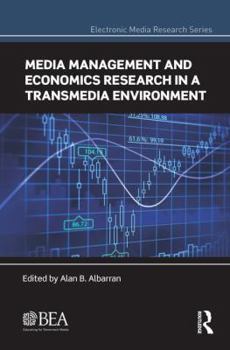 Paperback Media Management and Economics Research in a Transmedia Environment Book