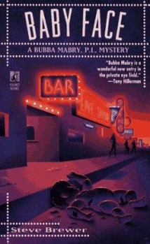 Baby Face (Bubba Mabry Mysteries) - Book #2 of the Bubba Mabry
