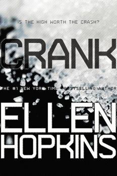 Crank  - Book #1 of the Crank