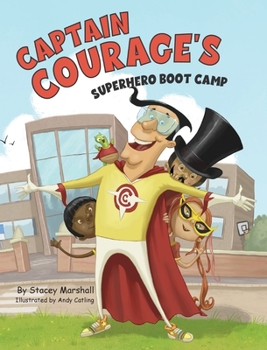 Hardcover Captain Courage's Superhero Boot Camp Book