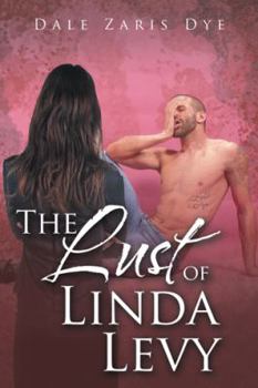 Paperback The Lust of Linda Levy Book