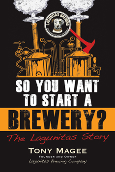 Paperback So You Want to Start a Brewery? Book