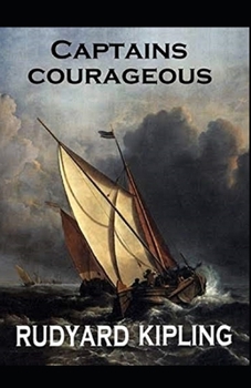 Captains Courageous Illustrated