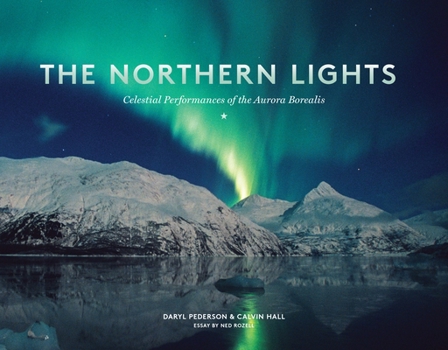 Paperback The Northern Lights: Celestial Performances of the Aurora Borealis Book
