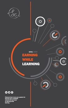 Paperback Earning While Learning Book